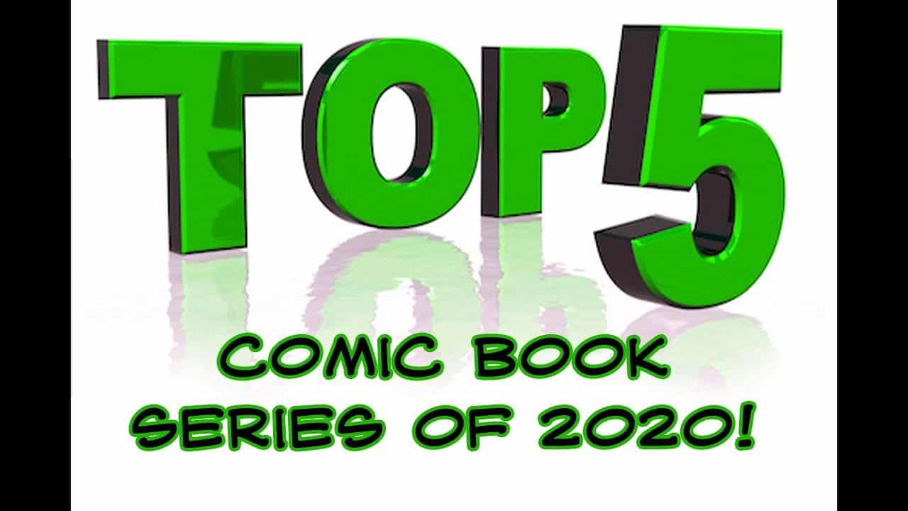 comics-illustrated-episode-1-top-five-comic-book-series-of-2020