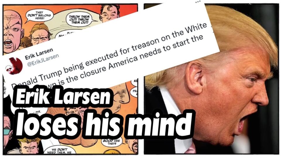 Erik Larsen Trump Derangement at Image Comics