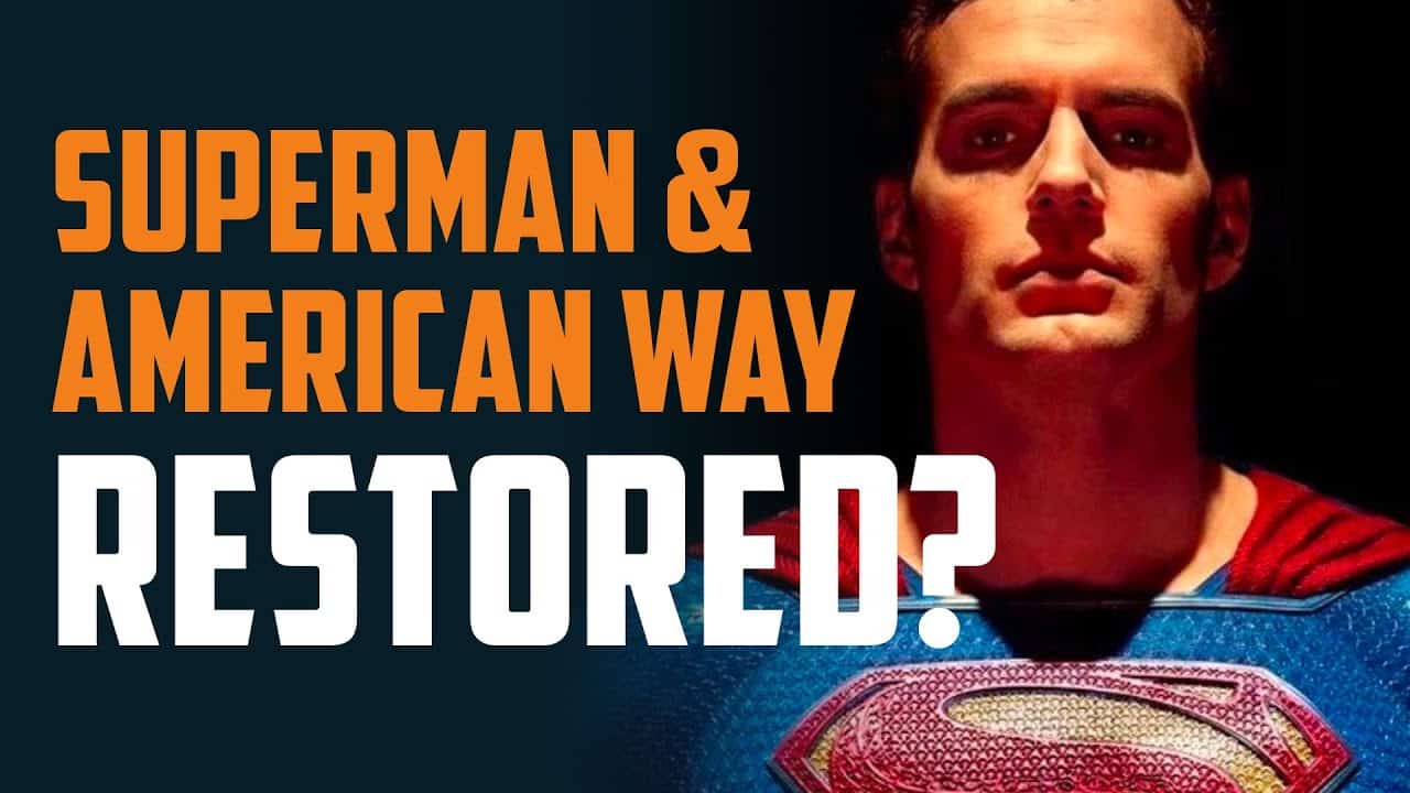 Henry Cavill Back As Superman & American Way Restored? - Comicsgate.org