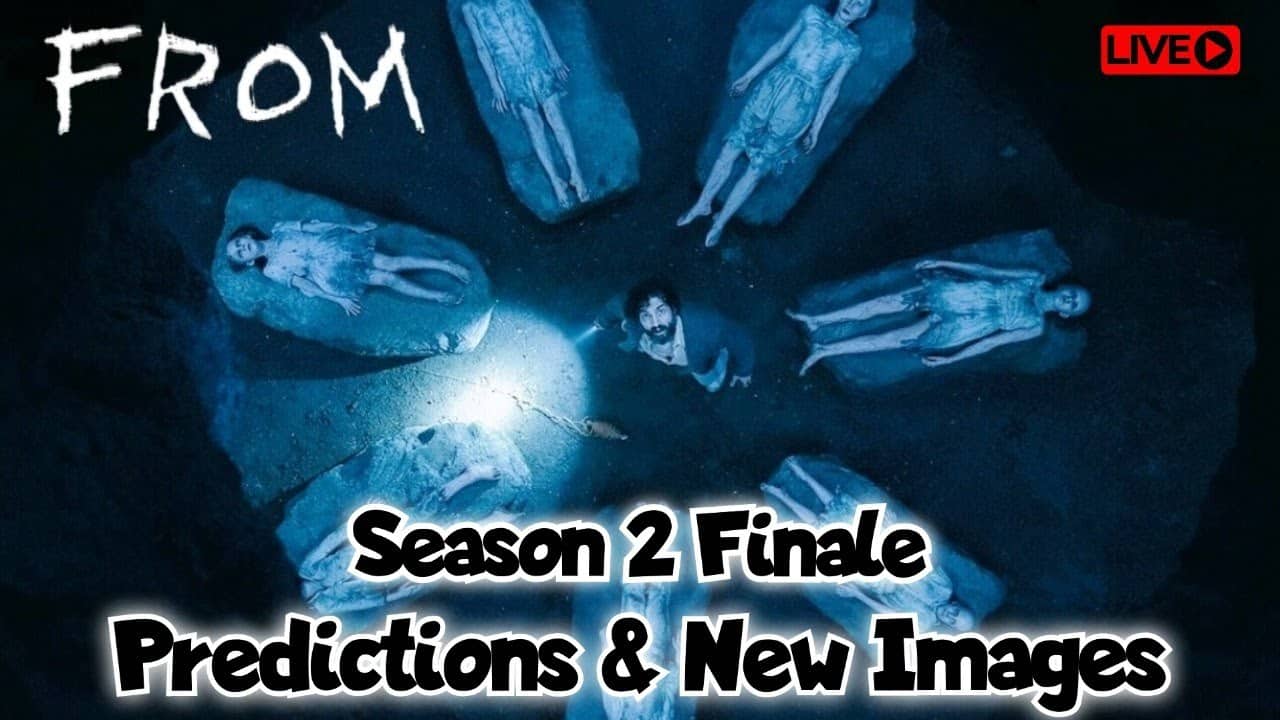 From Season 2 Finale Predictions
