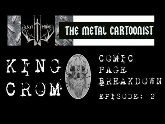 KING CROM COMIC PAGE BREAKDOWN EPISODE  2 LIVE