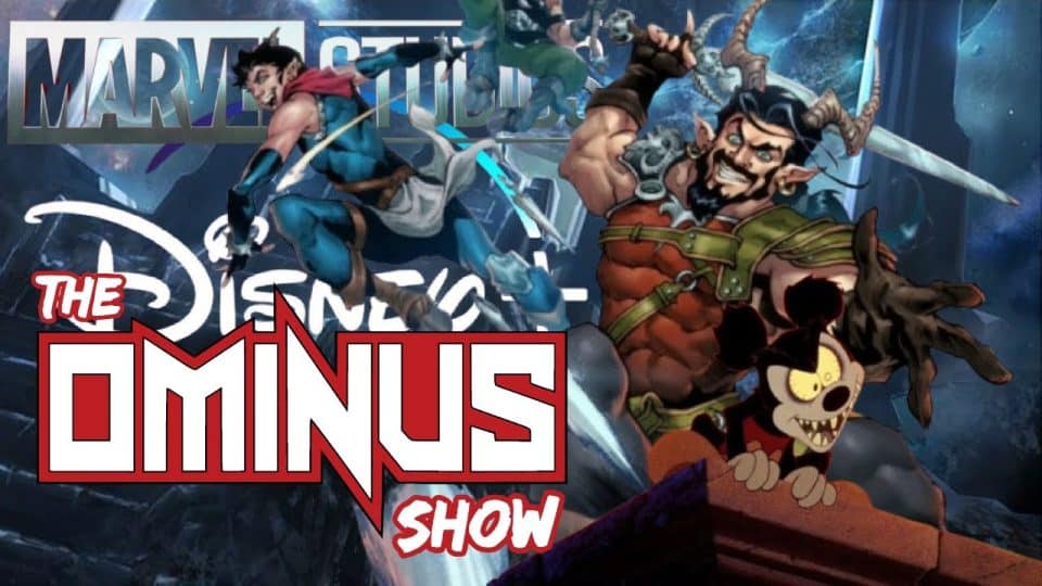 The Ominus Show #79 – Three Brothers Gruff!! || Marvel Layoffs!!
