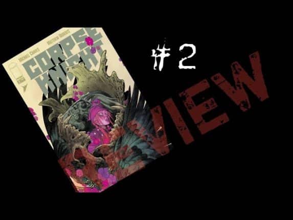 CORPSE KNIGHT #2 REVIEW
