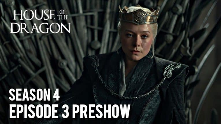House Of The Dragon Season 3 Episode 3 Preshow